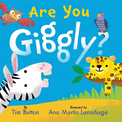 Are You Giggly? by Button, Tim