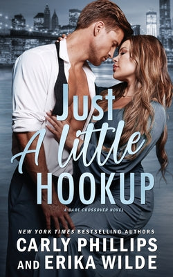 Just a Little Hookup by Wilde, Erika