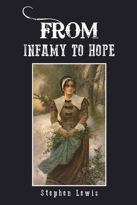 From Infamy to Hope by Lewis, Stephen