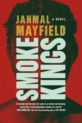 Smoke Kings by Mayfield, Jahmal