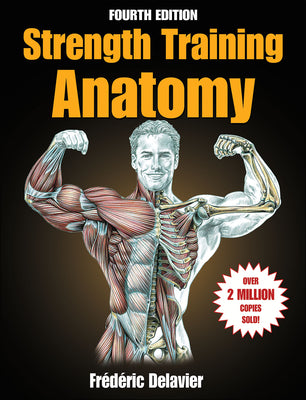 Strength Training Anatomy by Delavier, Frederic