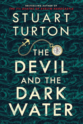 The Devil and the Dark Water by Turton, Stuart