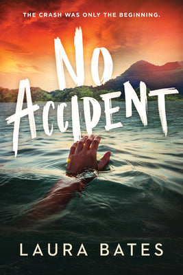 No Accident by Bates, Laura