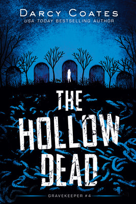 The Hollow Dead by Coates, Darcy
