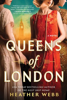Queens of London by Webb, Heather