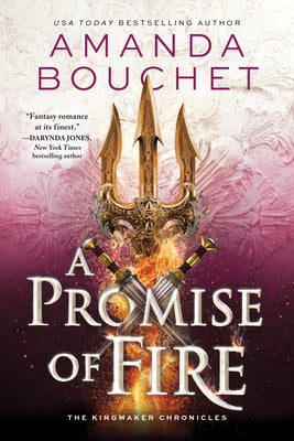 A Promise of Fire by Bouchet, Amanda