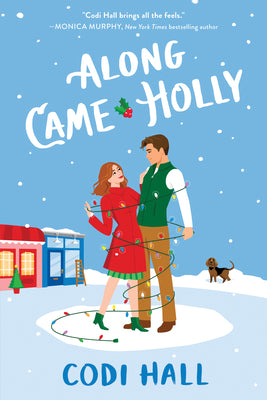Along Came Holly by Hall, Codi
