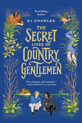 The Secret Lives of Country Gentlemen by Charles, Kj