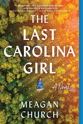 The Last Carolina Girl by Church, Meagan
