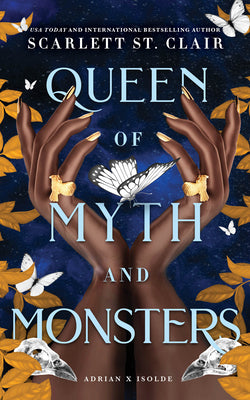 Queen of Myth and Monsters by St Clair, Scarlett