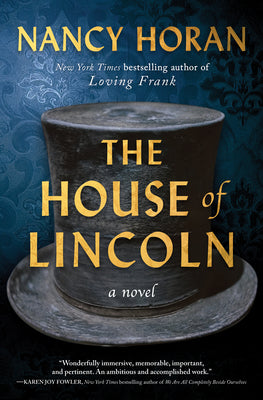 The House of Lincoln by Horan, Nancy