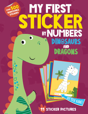 My First Sticker by Numbers: Dinosaurs and Dragons by Quintanilla, Hazel