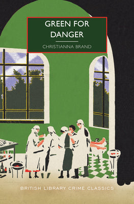 Green for Danger by Brand, Christianna