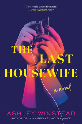 The Last Housewife by Winstead, Ashley