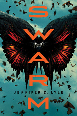 Swarm by Lyle, Jennifer
