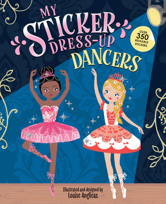 My Sticker Dress-Up: Dancers by Anglicas, Louise