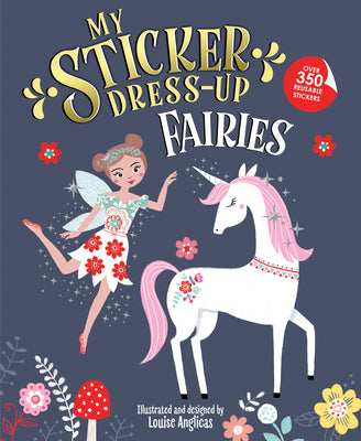 My Sticker Dress-Up: Fairies by Anglicas, Louise
