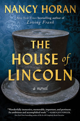 The House of Lincoln by Horan, Nancy