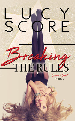 Breaking the Rules by Score, Lucy