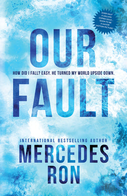 Our Fault by Ron, Mercedes