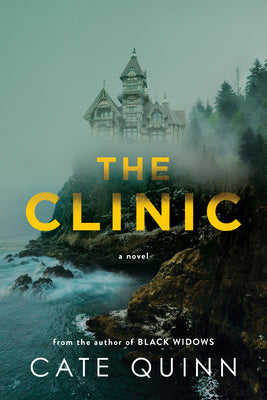 The Clinic by Quinn, Cate