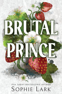 Brutal Prince by Lark, Sophie