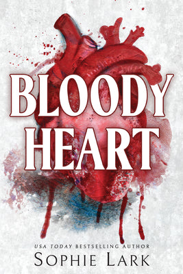 Bloody Heart by Lark, Sophie