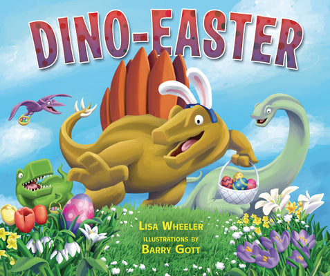 Dino-Easter by Wheeler, Lisa