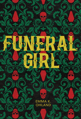 Funeral Girl by Ohland, Emma K.