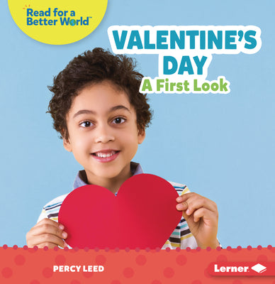 Valentine's Day: A First Look by Leed, Percy