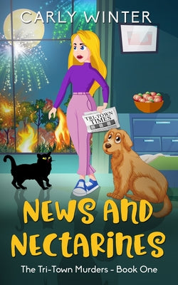 News and Nectarines: A humorous small town cozy mystery (LARGE PRINT) by Winter, Carly