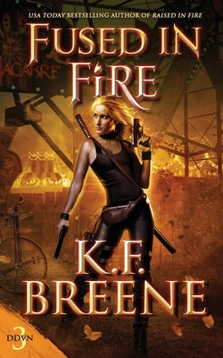 Fused in Fire by Breene, K. F.