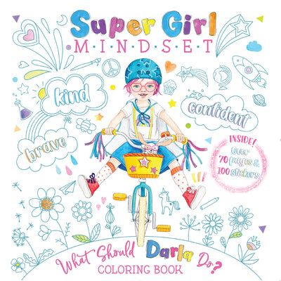 Super Girl Mindset Coloring Book: What Should Darla Do? by Levy, Ganit
