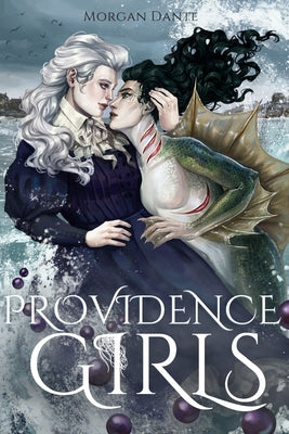 Providence Girls: A Sapphic Horror Romance by Dante, Morgan