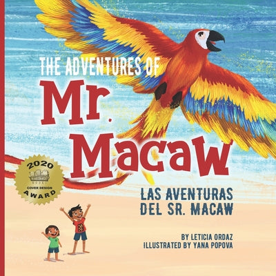 The Adventures of Mr. Macaw, Las Aventuras del Sr. Macaw by Popova, Yana