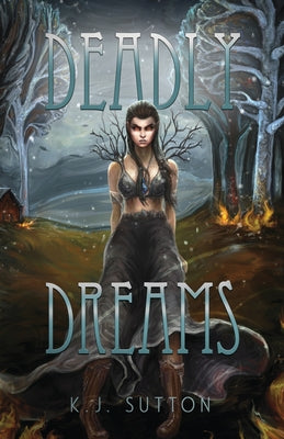 Deadly Dreams by Sutton, K.J.