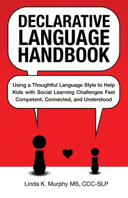 Declarative Language Handbook by Murphy, Linda K.