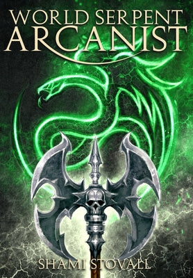 World Serpent Arcanist by Stovall, Shami