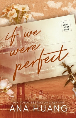 If We Were Perfect by Huang, Ana