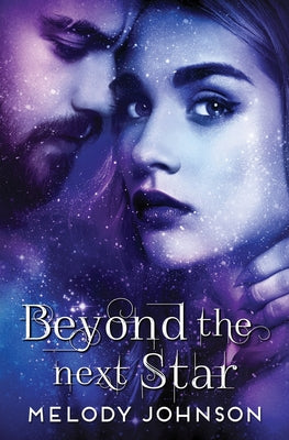 Beyond the Next Star by Johnson, Melody