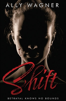 Shift by Wagner, Ally