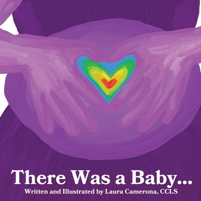 There was a Baby... by Camerona, Laura J.