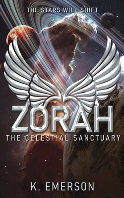 ZORAH The Celestial Sanctuary by Emerson, K.