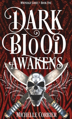 Dark Blood Awakens by Corbier, Michelle