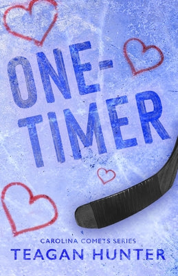 One-Timer (Special Edition) by Hunter, Teagan
