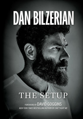 The Setup by Bilzerian, Dan