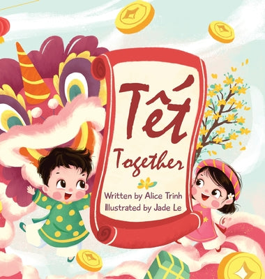 Tet Together by Trinh, Alice