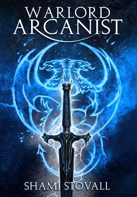 Warlord Arcanist by Stovall, Shami