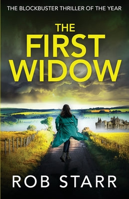 The First Widow by Starr, Rob