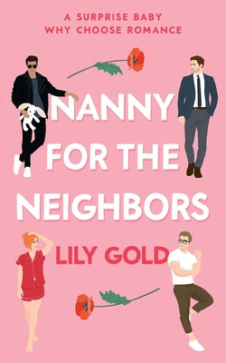 Nanny for the Neighbors by Gold, Lily